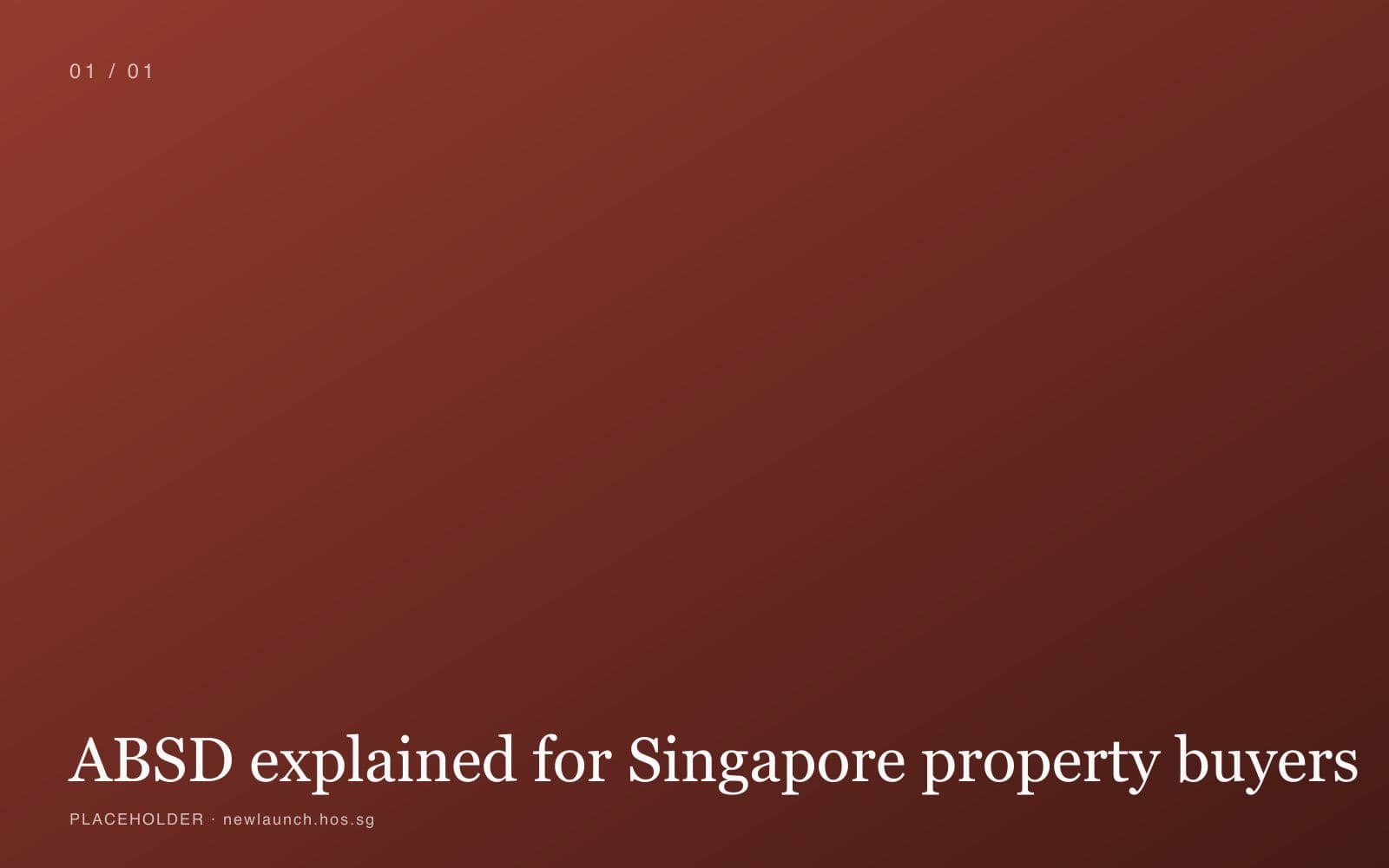 ABSD explained for Singapore property buyers cover image