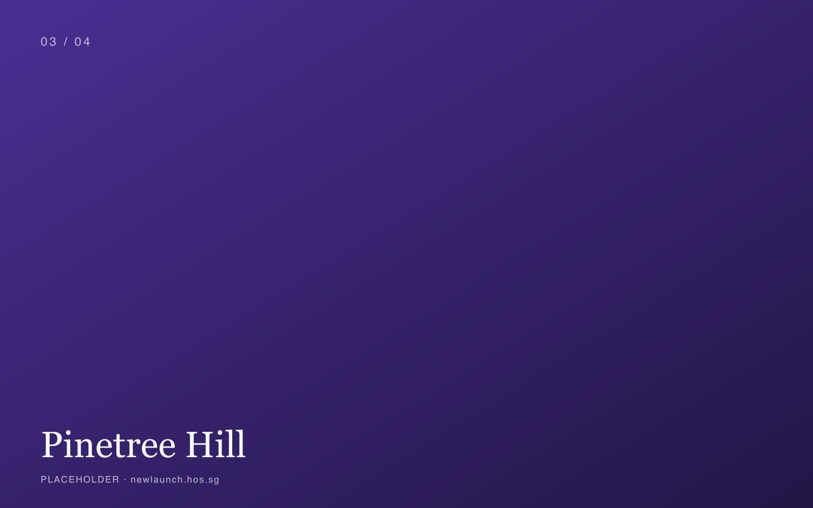 Pinetree Hill placeholder 3